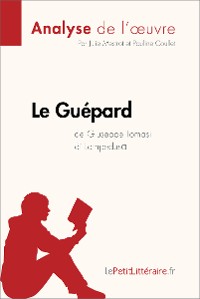 Cover Le Guépard de Giuseppe Tomasi di Lampedusa (Analyse de l'oeuvre)