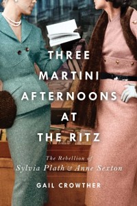 Cover Three-Martini Afternoons at the Ritz