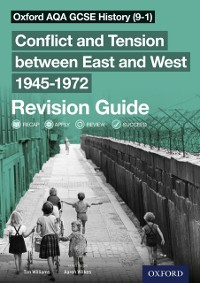 Cover Oxford AQA GCSE History (9-1): Conflict and Tension between East and West 19451972 Revision Guide