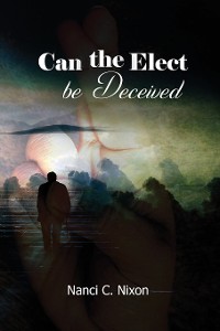 Cover Can the Elect be Deceived