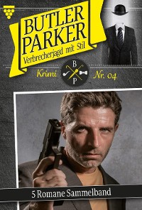 Cover Butler Parker – Sammelband 4 – Kriminalroman
