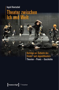 Cover Theater zwischen Ich und Welt