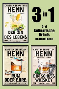 Cover Der Gin des Lebens, Rum oder Ehre & Ein Schuss Whiskey - 3in1