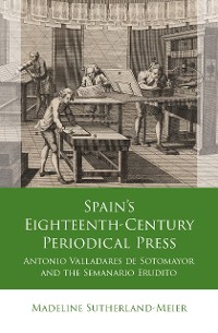 Cover Spain's Eighteenth-Century Periodical Press