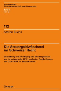 Cover Die Steuergeldwäscherei im Schweizer Recht