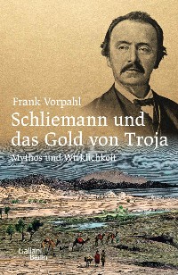 Cover Schliemann und das Gold von Troja