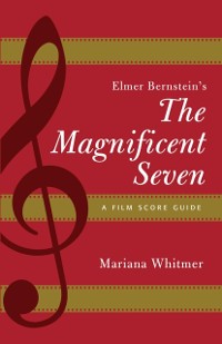 Cover Elmer Bernstein's The Magnificent Seven