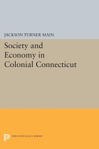 Cover Society and Economy in Colonial Connecticut