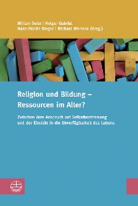 Cover Religion und Bildung – Ressourcen im Alter?