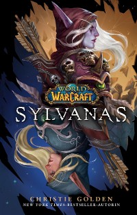 Cover World of Warcraft: Sylvanas - Roman zum Game