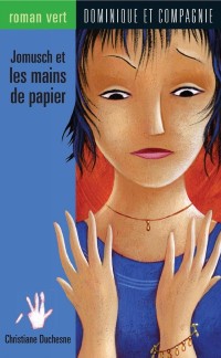 Cover Jomusch et les mains de papier