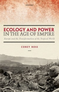 Cover Ecology and Power in the Age of Empire