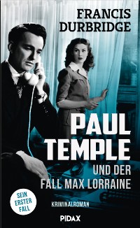Cover Paul Temple und der Fall Max Lorraine