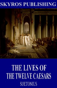 Cover The Lives of the Twelve Caesars
