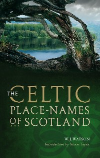 Cover The Celtic Placenames of Scotland