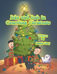 Cover Jake and Josh in Canceling Christmas