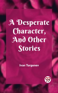 Cover A Desperate Character And Other Stories