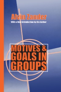 Cover Motives and Goals in Groups