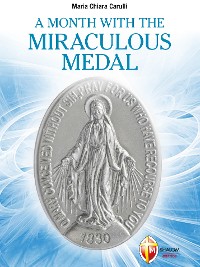 Cover A month with the Miraculous Medal