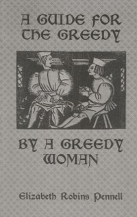 Cover A Guide For The Greedy: By A Greedy Woman