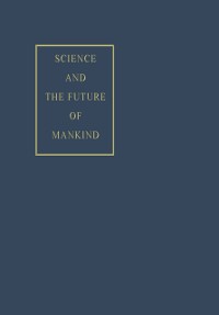 Cover Science and the Future of Mankind