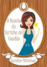 Cover O Rancho da Varinha de Condao