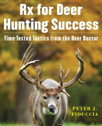 Cover Rx for Deer Hunting Success