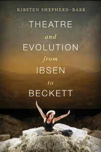 Cover Theatre and Evolution from Ibsen to Beckett