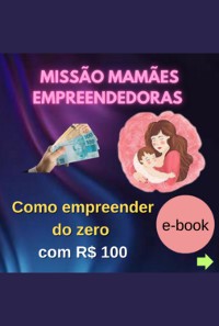 Cover Missão Mamães Empreendedoras