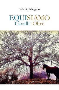 Cover EQUISIAMO. Cavalli Oltre