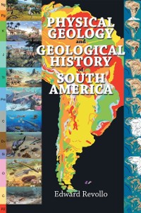 Cover Physical Geology and Geological History of South America