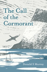 Cover The Call of the Cormorant