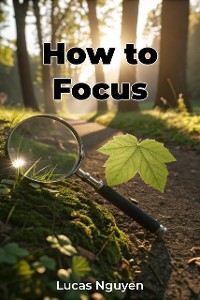 Cover How to Focus