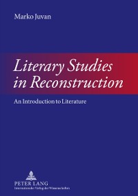 Cover Literary Studies in Reconstruction : An Introduction to Literature