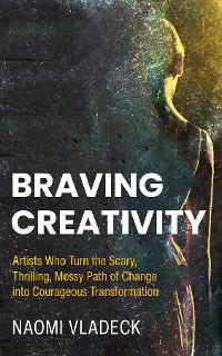 Cover Braving Creativity