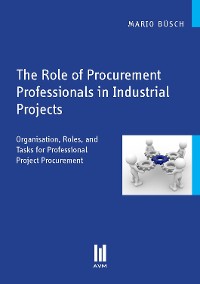 Cover The Role of Procurement Professionals in Industrial Projects