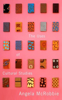 Cover The Uses of Cultural Studies