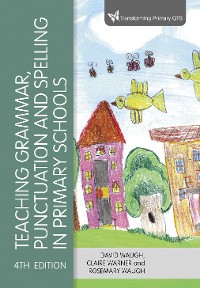 Cover Teaching Grammar, Punctuation and Spelling in Primary Schools