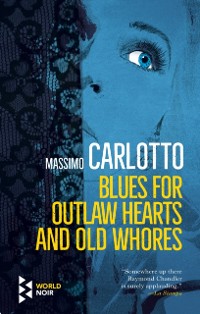 Cover Blues for Outlaw Hearts and Old Whores