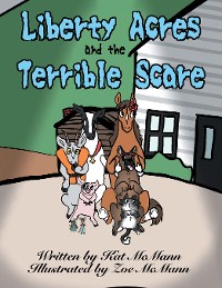 Cover Liberty Acres and the Terrible Scare