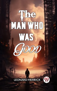 Cover The Man Who Was Good