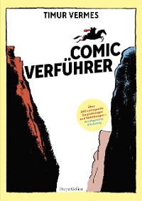 Cover Comicverführer – Über 250 aufregende Empfehlungen und Abbildungen – durchgehend vierfarbig