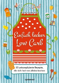 Cover Happy Carb: Einfach lecker Low Carb