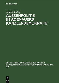 Cover Außenpolitik in Adenauers Kanzlerdemokratie