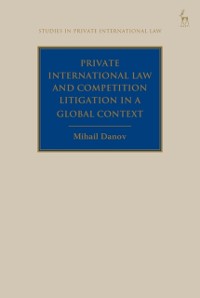 Cover Private International Law and Competition Litigation in a Global Context