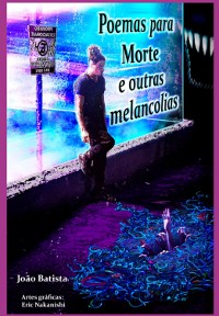 Cover Poemas Para Morte E Outras Melanciolias