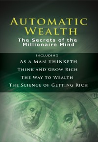Cover Automatic Wealth:  The Secrets of the Millionaire Mind