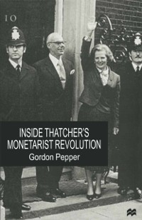 Cover Inside Thatcher's Monetarist Revolution