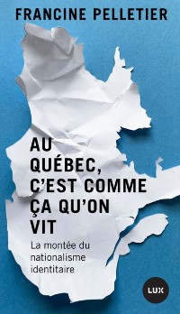 Cover Au Québec, c''est comme ça qu''on vit