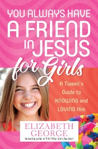 Cover You Always Have a Friend in Jesus for Girls